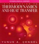 Introduction To Thermodynamics and Heat Transfer; Yunus A Cengel; 1997