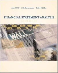 Financial Statement Analysis; John J. Wild, K. R. Subramanyam, Robert F. Halsey; 2003