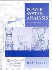 POWER SYSTEMS ANALYSIS; Hadi Saadat; 2004