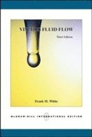 Viscous Fluid Flow (Int'l Ed); Frank White; 2005