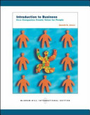 Introduction to Business: How Companies Create Value for People; Gareth R. Jones; 2006