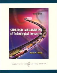 Strategic Management of Technological InnovationMcGraw-Hill Higher educationStrategic Management of Technological Innovation, Melissa A. Schilling; Melissa A. Schilling; 2008