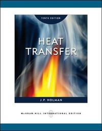 Heat Transfer (Int'l Ed); Jack Holman; 2018