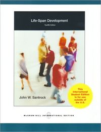 Life-Span Development; John W Santrock; 2009