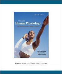 Vander's Human Physiology; Eric P Widmaier; 2007