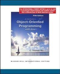 An Introduction to Object-Oriented Programming with Java (Int'l Ed); C Thomas Wu; 2009