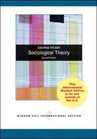 Sociological Theory; George Ritzer; 2007