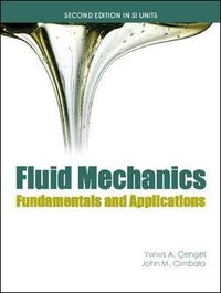 Fluid Mechanics (Asia Adaptation); Yunus Cengel, Cimbala John; 2009