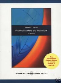 Financial Markets and Institutions; McGraw-Hill Education; 2008