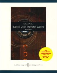 Business Driven Information SystemsMcGraw-Hill higher education; Paige Baltzan, Amy Phillips; 2009