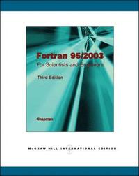 Fortran 95/2003 for Scientists & Engineers (Int'l Ed); Stephen Chapman; 2007