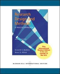 Research Design and Methods: A Process Approach; Kenneth S. Bordens, Bruce B. Abbott; 2008