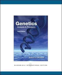 Genetics  - Analysis and Principles; Robert Brooker; 2008