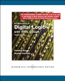 Fundamentals of Digital Logic with VHDL DesignMcGraw-Hill series in electrical and computer engineering; Stephen D. Brown, Zvonko G. Vranesic; 2009