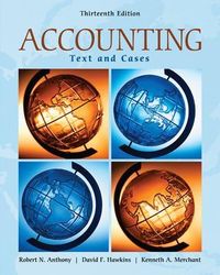 Accounting: Texts and Cases (Int'l Ed); Robert Anthony; 2010