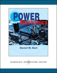 Power Electronics (Int'l Ed); Daniel Hart; 2010