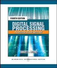 Digital Signal Processing (Int'l Ed); Sanjit K Mitra; 2011