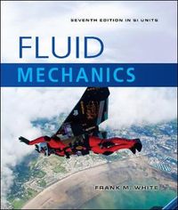 Fluid MechanicsMcGraw-Hill series in mechanical engineering; Frank M. White, White; 2011