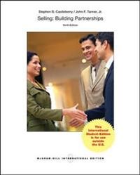 Selling: Building Partnerships (Int'l Ed); Stephen Castleberry, John Tanner; 2013