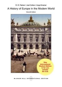 A History of Europe in the Modern World; R. R. Palmer, Joel Colton, Lloyd Kramer; 2013