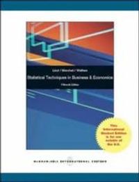 Statistical Techniques in Business and Economics; Douglas A. Lind; 2011