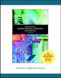 Applied Statistics in Business and Economics; David Doane; 2012