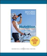 Nutrition for Health, Fitness & Sport; Melvin Williams; 2012