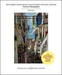 Human Geography; Bjelland Mark, Montello Daniel, Jerome Fellmann, Arthur Getis, Getis Judith; 2013