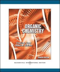 Organic Chemistry; Francis Carey; 2011