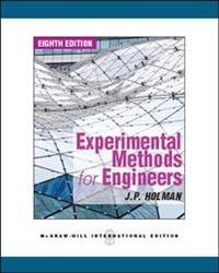 Experimental Methods for Engineers; Jack Holman; 2011