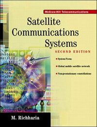 Satellite Communication Systems; M. Richharia; 1998