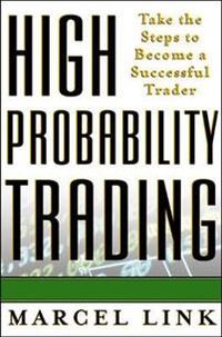 High-Probability Trading; Marcel Link; 2003