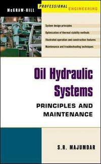 Oil Hydraulic Systems; S Majumdar; 2002