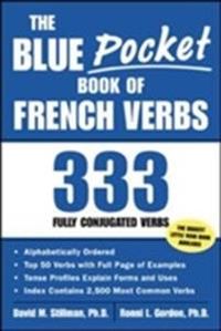 The Blue Pocket Book of French Verbs; David Stillman, Ronni Gordon; 2003