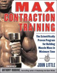 Max Contraction Training; John Little; 2004