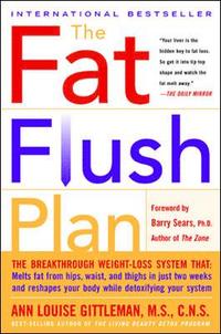 FAT FLUSH PLAN (UK EDITION); Ann Louise Gittleman, Ann Louise Gittleman, PH.D., CNS; 2003