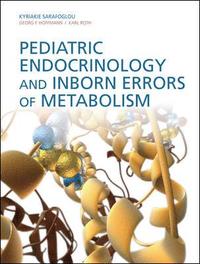 Pediatric Endocrinology and Inborn Errors of Metabolism; Kyriakie Sarafoglou; 2009