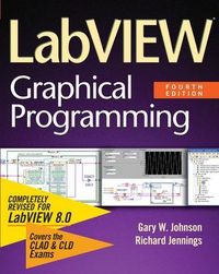 LabVIEW Graphical Programming; Gary Johnson; 2006