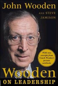 Wooden on Leadership; John Wooden; 2005