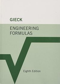Engineering Formulas; Kurt Gieck; 2006