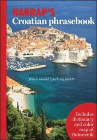Harrap's Croatian Phrasebook; Harrap; 2007