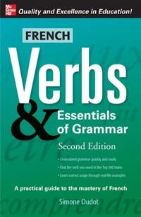 French Verbs & Essentials of Grammar, 2E; Simone Oudot; 2007