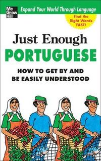 Just Enough Portuguese; D.L. Ellis; 2008