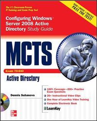 MCTS Configuring Windows Server 2008 Active Directory Study Guide: Exam 70-640, Book/CD Package; Dennis Suhanovs; 2008