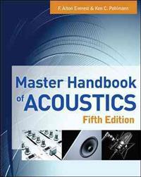 Master Handbook of Acoustics; F.Alton Everest, Ken C. Pohlmann; 2009
