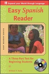 Easy Spanish Reader w/CD-ROM; William Tardy; 2009