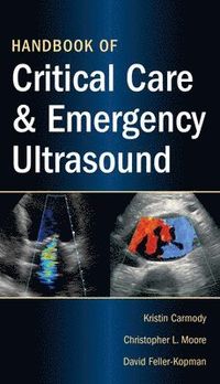 Handbook of Critical Care and Emergency Ultrasound; Kristin Carmody; 2011