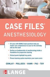 Case Files Anesthesiology; Lydia Conlay; 2010