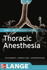 Thoracic Anesthesia; Atilio Barbeito; 2012