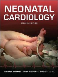 Neonatal Cardiology; Michael Artman; 2011